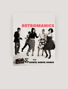 Escucha a Retromanics, mira vídeos musicales, lee la biografía, consulta fechas de giras y mucho más.