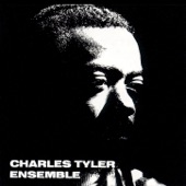 Charles Tyler Ensemble - Black Mysticism