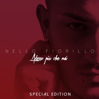 Adesso più che mai (10th Anniversary Edition) - Nello Fiorillo