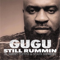 Still Rummin' (feat. Money Waters & Grand Supreem) - Single - Gugu