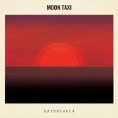 Moon Taxi - Red Hot Lights