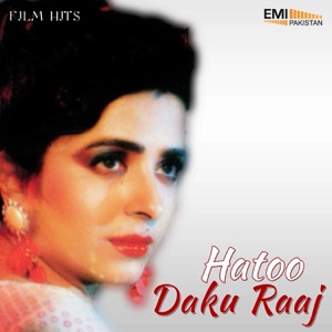 Daku Raaj / Hatoo