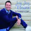 Jay Jay Bauer - Een Doodgewone Jongen
