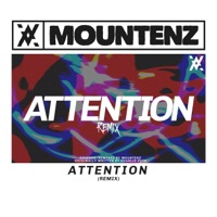 Attention (Reimagined) - Single - Mountenz