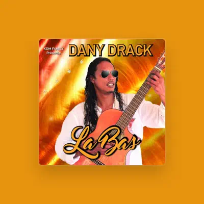 Listen to Dany Drack, watch music videos, read bio, see tour dates & more!