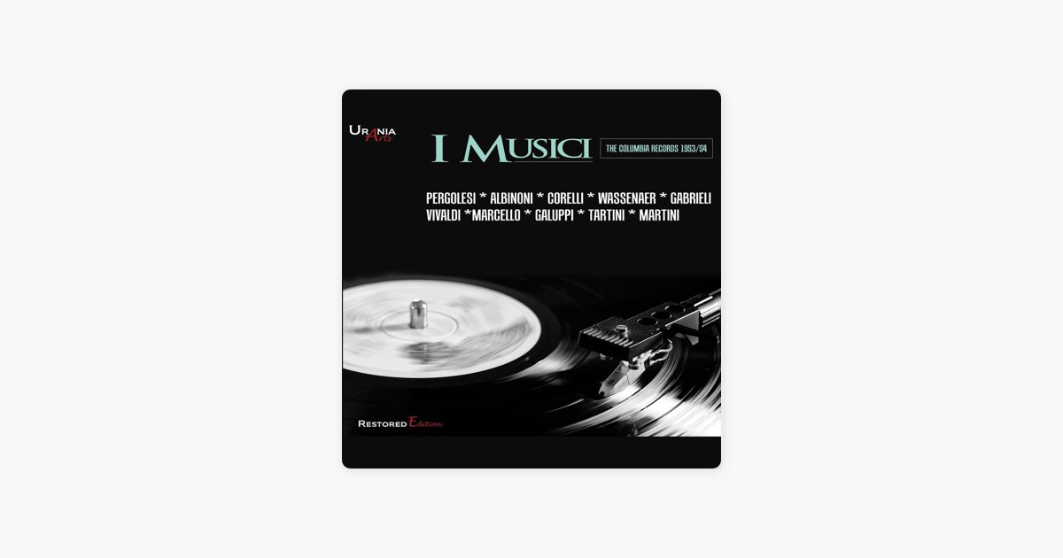 I MUSICI 完全アナログ録音 1955-1979 I Musici: The Columbia Records (Recorded 1953-1954) - イ・ムジチ