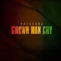 Grown Man Cry
