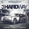 3 The Hard Way - Single