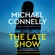 Michael Connelly - The Late Show (Unabridged)