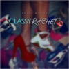 Tejai Moore - Classy Ratchet