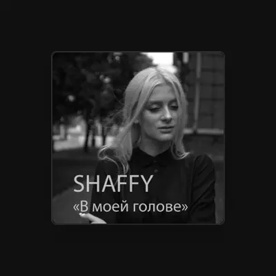 Listen to Shaffy, watch music videos, read bio, see tour dates & more!