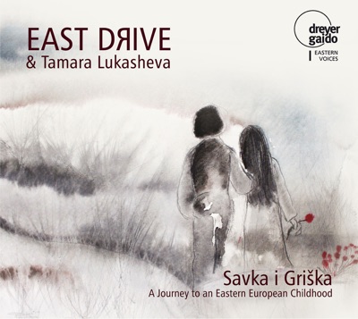 Savka i Griška: A Journey to an Eastern European Childhood