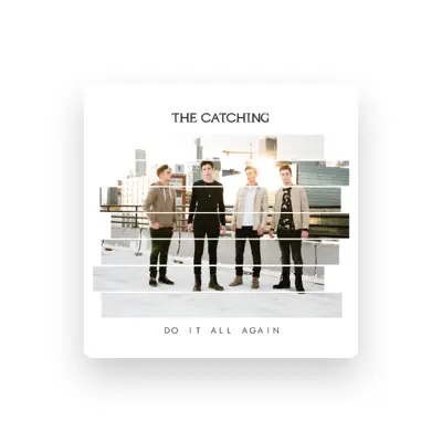 Listen to The Catching, watch music videos, read bio, see tour dates & more!