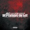 Depending On Me (feat. YFN Lucci) - Mozzy lyrics