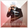 Love Don't Live Around Here (No More) - Single