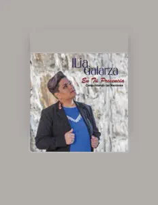 聆聽 Ilia Galarza、觀看音樂影片、閱讀小傳、查看巡演日期等！