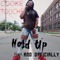 Hold Up (feat. Rnd Officially) - Cookie Touché lyrics