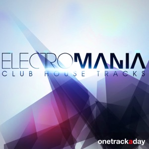 Electromania: Club House Tracks