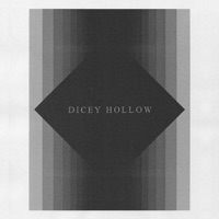 Dicey Hollow - EP - Dicey Hollow