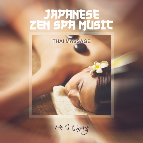 Japanese Zen Spa Music (Thai Massage)