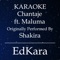 Chantaje (Originally Performed by Shakira feat. Maluma) [Karaoke No Guide Melody Version] artwork