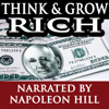 Think and Grow Rich (Narrated By Napoleon Hill) - Napoleon Hill