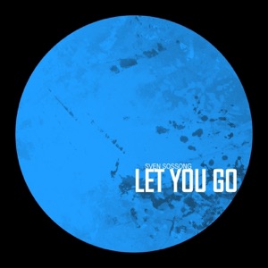 Let You Go - EP