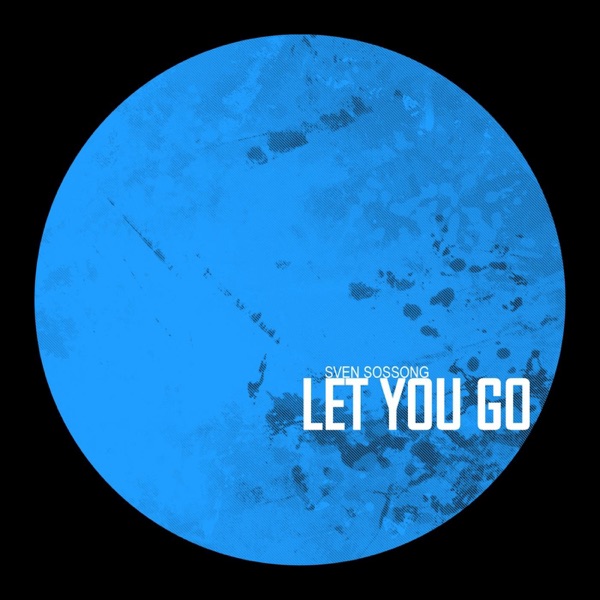 Let You Go - EP