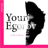 A Life in Music - Youri Egorov, Emmy Verhey & Orlando Quintet