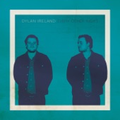 Dylan Ireland - Hard Enough