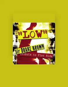 收听 Sir Drake Brown、观看音乐视频、阅读小传、查看巡演日期等 ！