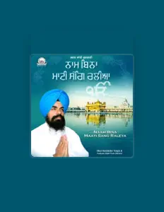 Écoutez Bhai Harjinder Singh Ji Nathana Sahib Wale, regardez des vidéoclips, lisez la biographie, consultez les dates de tournée et plus encore !