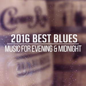 2016 Best Blues: Music for Evening & Midnight, Acoustic & Bass Guitar from Memphis Lounge, Relaxing Deep Sounds