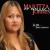 Maritza Torres - Dolor y Odio