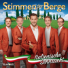 Italienische Sehnsucht - Stimmen der Berge