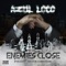 Enemies Close (feat. Neeko Muzik) - Azul Loco lyrics