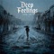 Deep Feelings - A.D.Q. 1982 lyrics