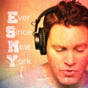 Ever Since New York