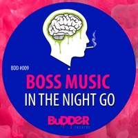 In the Nigh Go - Single - Boss Music