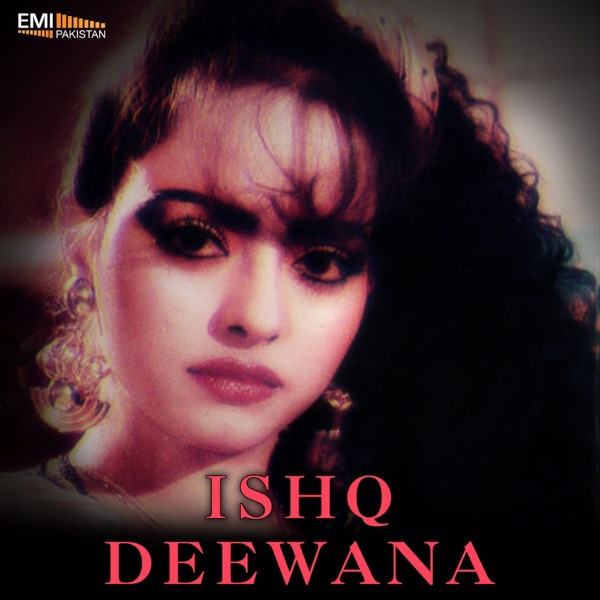 Ishq Deewana (Original Motion Picture Soundtrack)