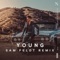 Young (feat. Andrew Jackson) [Sam Feldt Remix] - Frank Walker lyrics