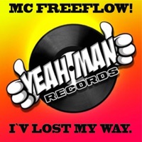I'v Lost My Way - Single - MC Freeflow
