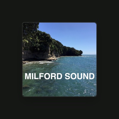 Listen to Milford Sound, watch music videos, read bio, see tour dates & more!