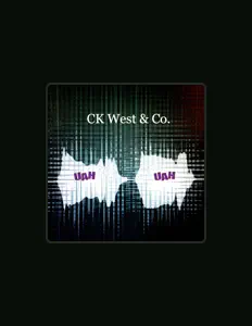 CK West & Co. dinle, müzik videolarını izle, biyografisini oku, tur tarihlerini ve daha fazlasını gör!