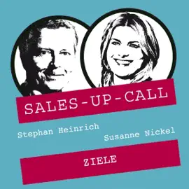 Ziele erreichen: Sales-up-Call