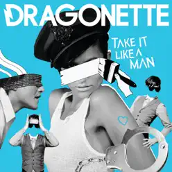 Take It Like a Man (RAC Mix) - Single - Dragonette