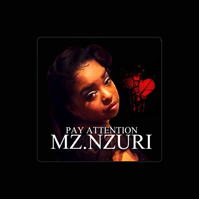 Listen to Mz. Nzuri, watch music videos, read bio, see tour dates & more!