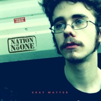 Gray Matter - EP - Nation of No One
