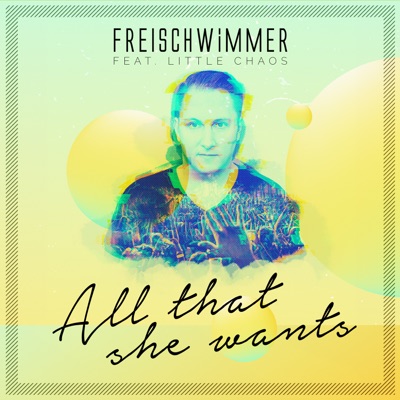 All That She Wants (feat. Little Chaos) - Single