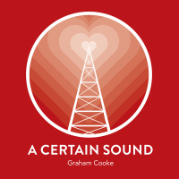 Graham Cooke - A Certain Sound artwork